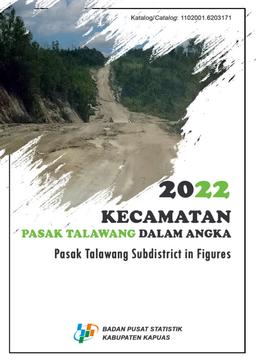 Pasak Talawang Subdistrict In Figures 2022