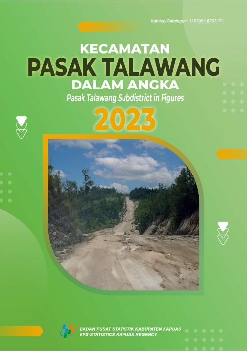 Pasak Talawang Subdistrict in Figures 2023